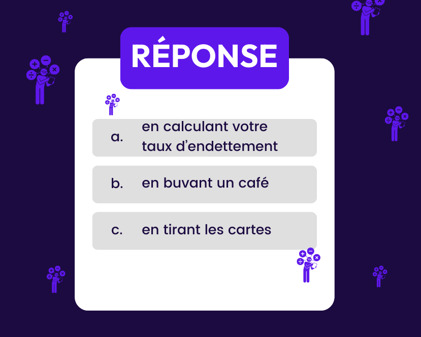 Comment une banque calcule votre capacité d’emprunt immobilier ?